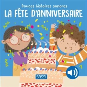 DOUCES HISTOIRES SONORES ANNIVERSAIRE