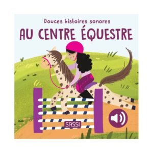 DOUCES HISTOIRES SONORES CENTRE EQUESTRE